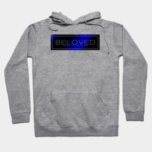 A Bea Kay Thing Called Beloved- Blue Label Hoodie